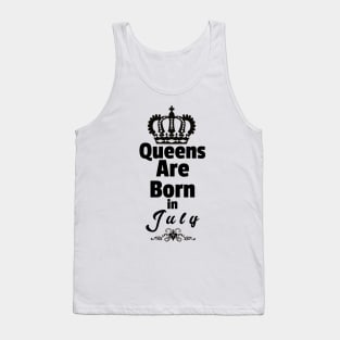 Queens Are Born in July Tank Top